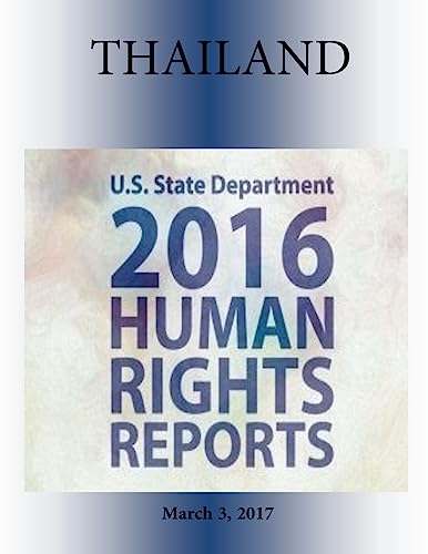 THAILAND 2016 HUMAN RIGHTS Report