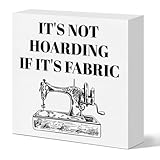 Sewing Gifts for Sewing Lovers, Crafting Gifts for Women Mom Sewers Crafter Quilter Rustic Home Sewing Room Quilting Craft Room Table Desk Decor Wooden Sign, It's Not Hoarding