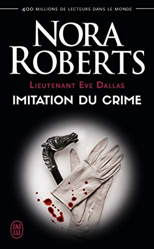 livre Lieutenant Eve Dallas, 17 : Imitation du crime