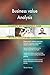 Produktbild Business value Analysis All-Inclusive Self-Assessment - More than 700 Success Criteria, Instant Visual Insights, Comprehensive Spreadsheet Dashboard, Auto-Prioritized for Quick Results