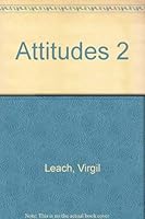 Attitudes 2 0891378049 Book Cover