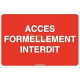 AUA SIGNALETIQUE - Panneau Accès Formellement Interdit - Texte - 150x105 mm, Vinyl adhésif