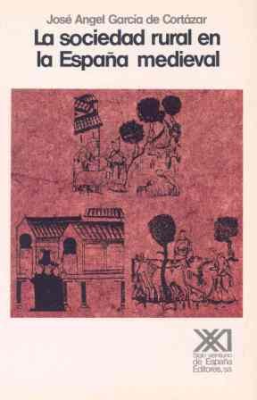 La sociedad rural en la España medieval (Historia)