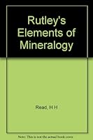 Rutley's Elements of Mineralogy B001I5CYBO Book Cover
