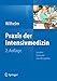 Produktbild Praxis der Intensivmedizin: konkret, kompakt, interdisziplinär