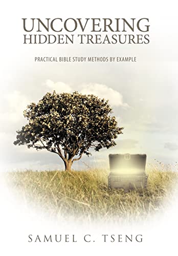 Uncovering Hidden Treasures: Practical Bible Study Methods by Example