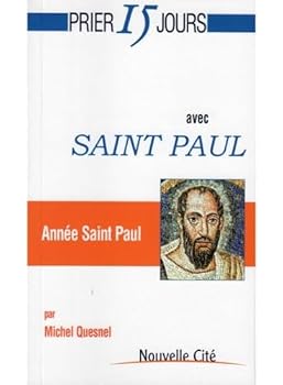 Paperback Prier 15 jours avec saint Paul: année Saint Paul [French] Book