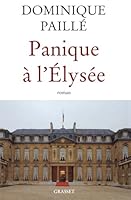 Panique À l'Elysée 2246789176 Book Cover