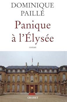Paperback Panique à l'Elysée [French] Book