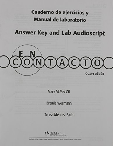 Cuaderno de ejercicios y Manual de laboratorio Answer Key and Lab Auido Script for En contacto: Gramática en accion, 8th
