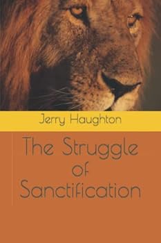 Paperback The Struggle of Sanctification Book