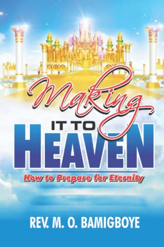 Making It To Heaven