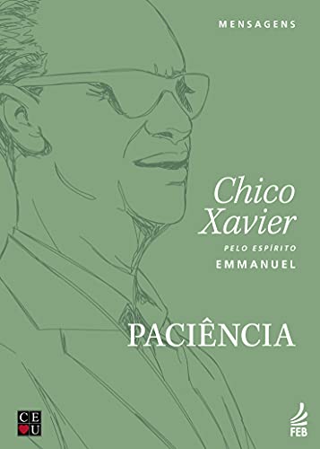 Paciência (CEU) (Coleção Chico/CEU)