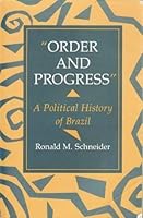 Political History of Brazil Soldiers, Priests and Property Owners in Brazil's National Life 0813310776 Book Cover