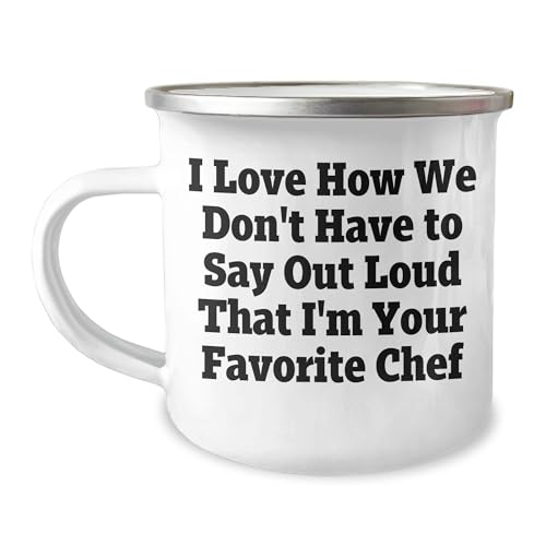 Funny Quote Chef Camping Mug Gifts from Men to Chef Valentine's Unique Present