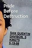 Pride Before Destruction