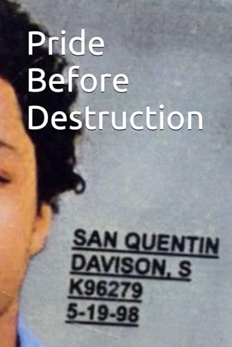 Pride Before Destruction