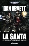  Warhammer Los Fantasmas de Gaunt Omnibus nº 02 La Santa: Un ómnibus de Los Fantasmas de Gaunt