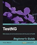 TestNG Beginner's Guide