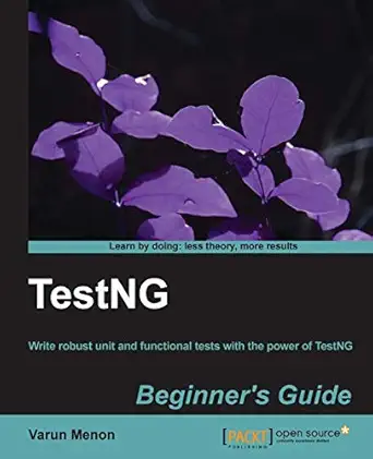 TestNG Beginner's Guide-Wow! eBook