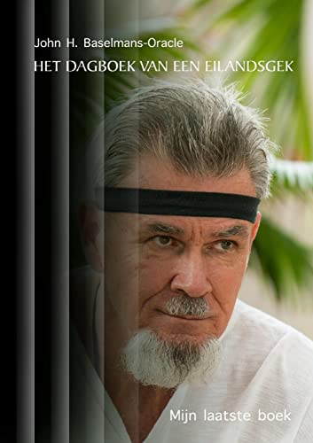 Het dagboek van een eilandsgek (Dutch Edition)