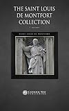 The Saint Louis de Montfort Collection [7 Books]