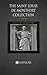 The Saint Louis de Montfort Collection [7 Books]