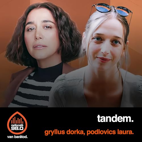 #002 - Gryllus Dorka, Podlovics Laura (2026-04-01)