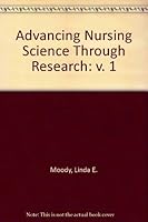 Advancing Nursing Science Through Research, Vol. 1 080393811X Book Cover