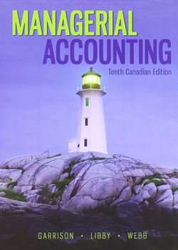 Paperback Managerial Accounting Tenth Canadian Edition Book