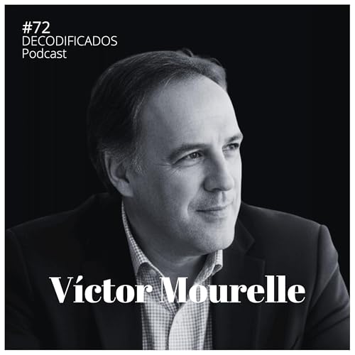 #72 V&iacute;ctor Mourelle - De pianista a CEO de tres colegios: por qu&eacute; el maestro lo es todo