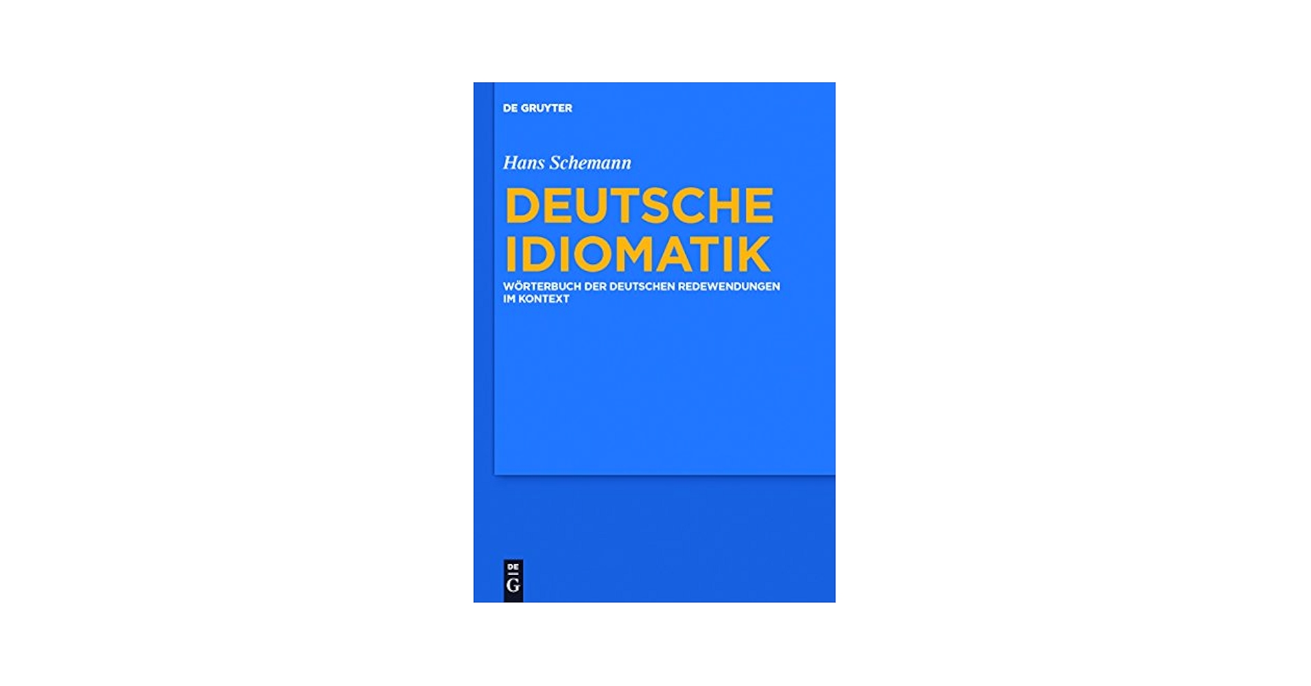 Amazon.com: Deutsche Idiomatik: Die deutschen Redewendungen