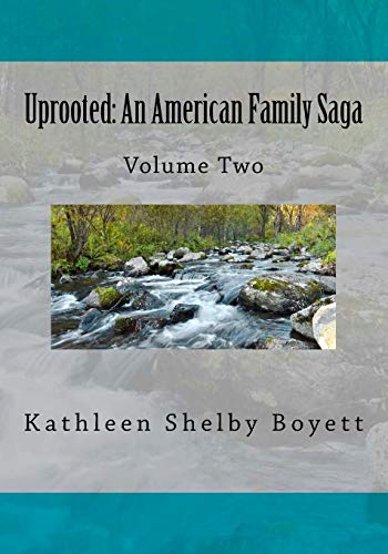 Uprooted: An American Family Saga: Volume 2 Black and white edition