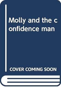 Hardcover Molly and the confidence man Book