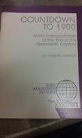 Countdown to 1900: World Evangelism at the End of the 19th Century (Ad07) 0936625694 Book Cover