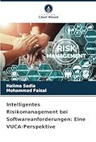 Intelligentes Risikomanagement bei Softwareanforderungen: Eine VUCA-Perspektive (German Edition) 6208769140 Book Cover
