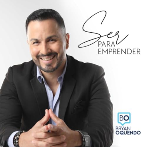SER Para Emprender con Bryan Oquendo cover art