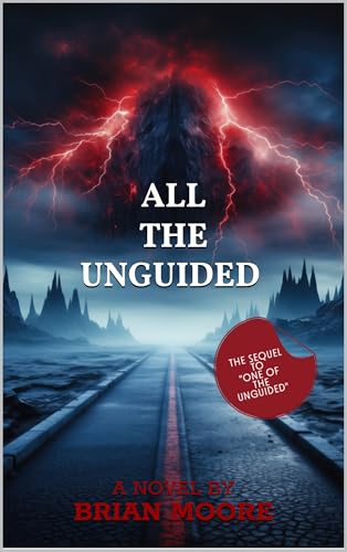 All The Unguided (The Unguided Series Book 2)