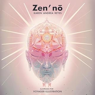 Zen'nō Audiolibro Por Karen Andrea Reyes arte de portada