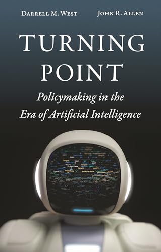 Turning Point: Policymaking in the Era of Artificial Intelligence
