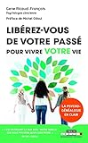 ricaud erfahrungen  Libérez-vous de votre passé pour vivre votre vie : La psycho-généalogie en clair