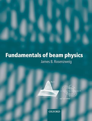 Fundamentals of Beam Physics