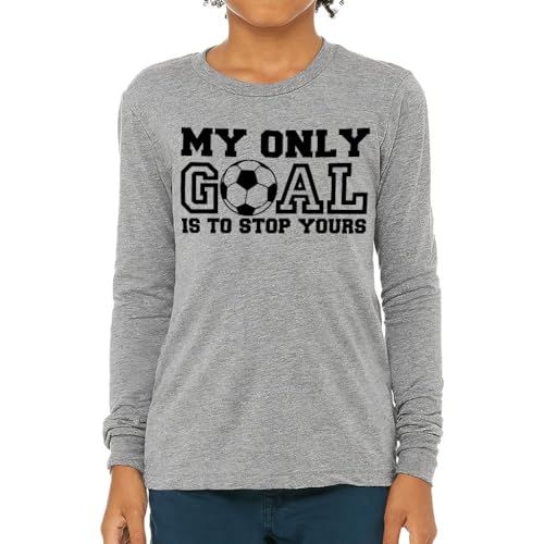 My Only Goal is to Stop Yours Kids' Long Sleeve T-Shirt - Soccer Gift - Game Day Clothing