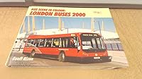 Bus Scene in Colour: London Buses, 2000 (Bus Scene in Colour) 0711027633 Book Cover