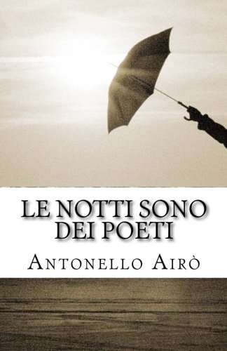 Le notti sono dei poeti Le notti sono dei poeti