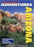 Backcountry Adventures Arizona (New Hardcover Edition) 2nd (second) edition Text Only