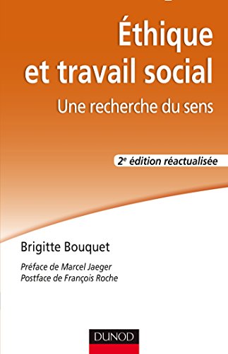 Ethique et travail social: Une recherche du sens