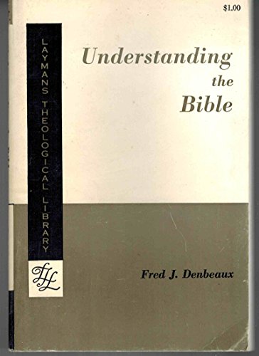 Understanding the Bible [Layman's Theological L... B002NRL9L2 Book Cover