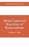 Metal-Catalysed Reactions of Hydrocarbons