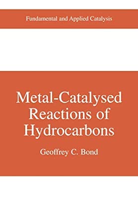 Metal-Catalysed Reactions of Hydrocarbons 2005th Edition book cover